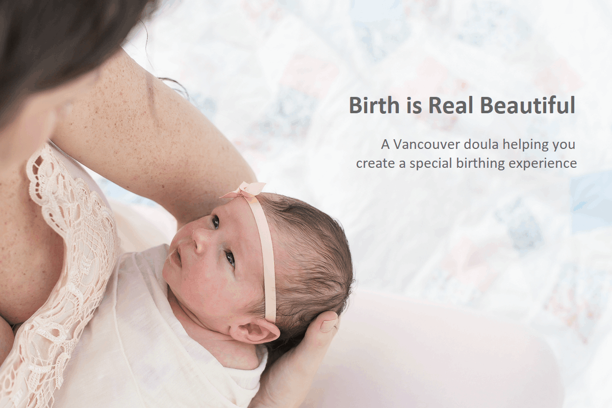 Vancouver Birth Doula and Placenta Encapsulation
